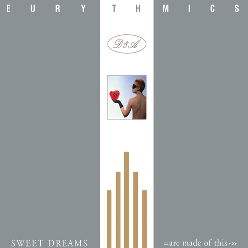 Sweet+Dreams+Are+Made+Of+This